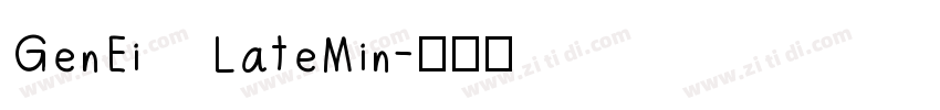 GenEi LateMin字体转换